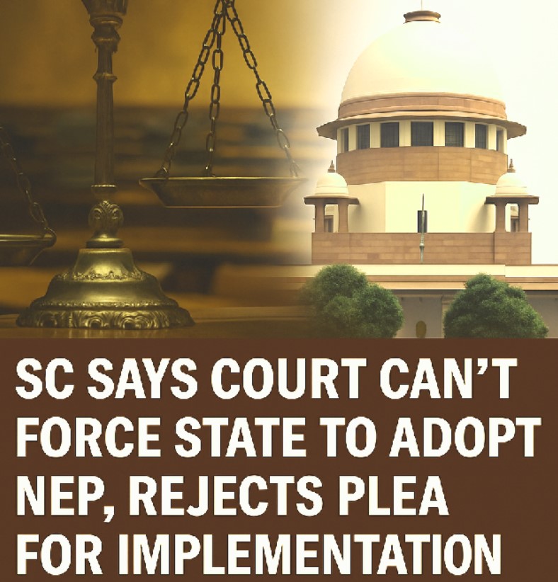 Supreme Court Rejects Plea to Enforce NEP
